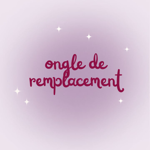 Ongle de remplacement